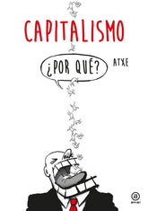 CAPITALISMO POR QUE - 9788446047261